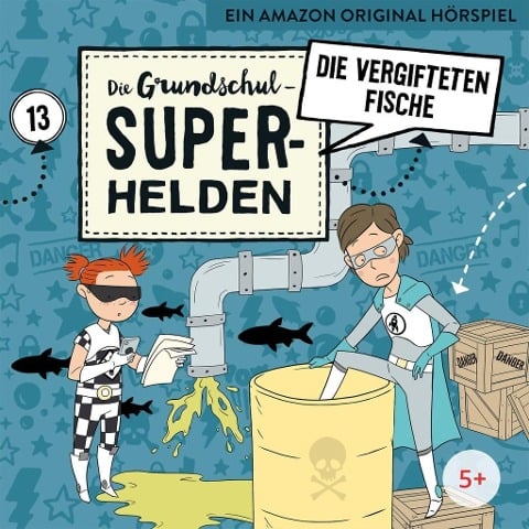 13: Die vergifteten Fische - Die Grundschul-Superhelden