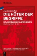 Cover-Bild zum Titel 'Die Hüter der Begriffe' von 'Martina Steber'