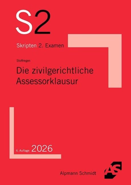Die zivilgerichtliche Assessorklausur - Ralf Stoffregen