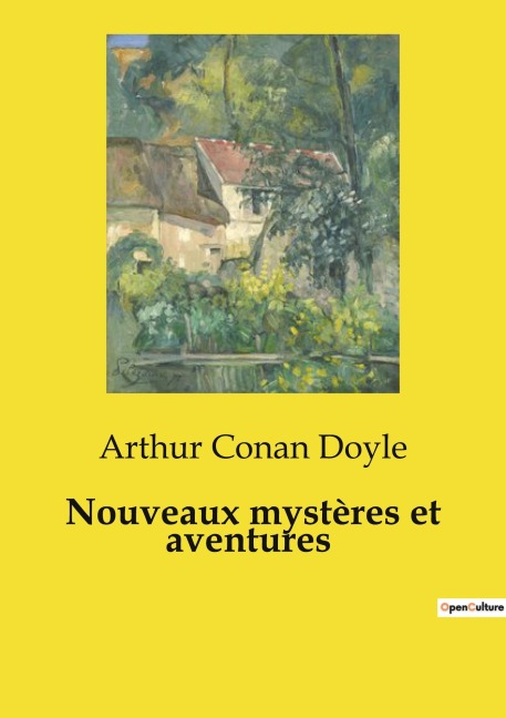 Nouveaux mystères et aventures - Arthur Conan Doyle