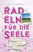 Cover-Bild zum Titel 'Chiemgau. Radeln für die Seele' von 'Andrea Hesse, Harald Hesse'