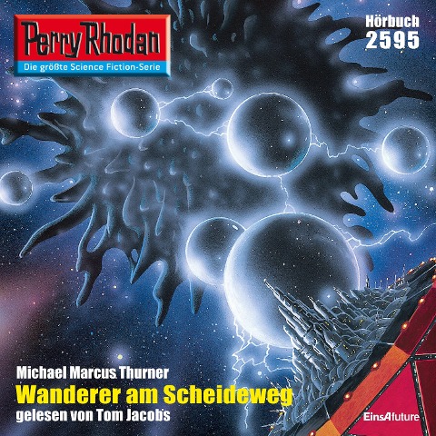 Perry Rhodan 2595: Wanderer am Scheideweg - Michael Marcus Thurner