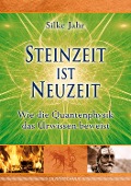 Cover-Bild zum Titel 'Steinzeit ist Neuzeit' von 'Silke Jahr'