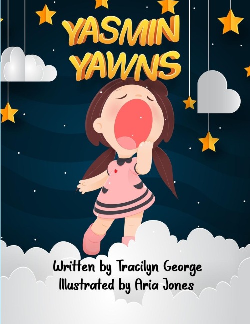 Yasmin Yawns - Tracilyn George