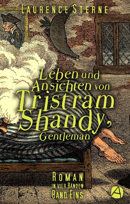 Leben und Ansichten von Tristram Shandy, Gentleman. Band Eins - Laurence Sterne