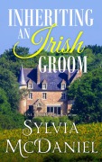 Cover-Bild zum Titel 'Inheriting an Irish Groom' von 'Sylvia Mcdaniel'