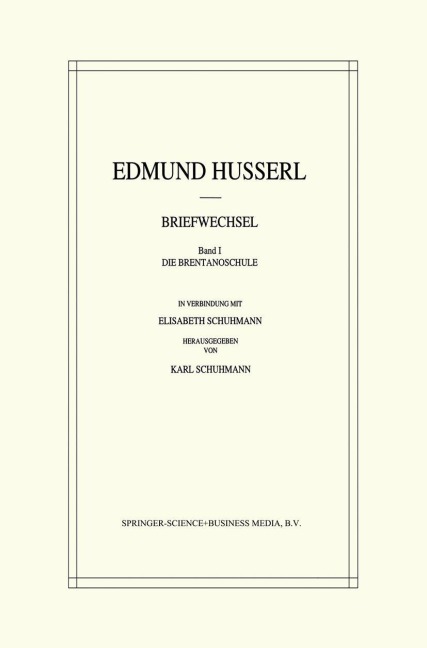 Edmund Husserl Briefwechsel - Edmund Husserl, Karl Schuhmann