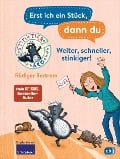 Cover-Bild zum Titel 'Erst ich ein Stück, dann du -  Stinktier & Co -Weiter, schneller, stinkiger!' von 'Rüdiger Bertram'