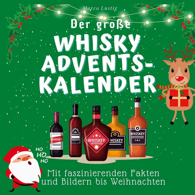 Der grosse Whisky-Adventskalender - Marco Lustig