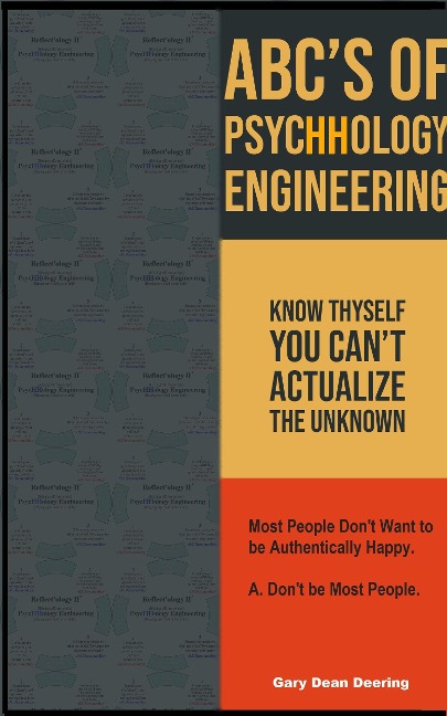 ABC's of PsycHHology Engineering - Gary Dean Deering