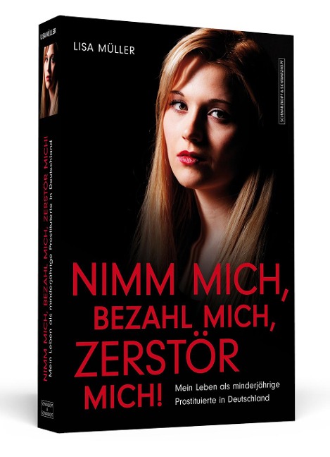 Nimm mich, bezahl mich, zerstör mich! - Lisa Müller