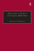 Cover-Bild zum Titel 'Aristotle's Ethics and Legal Rhetoric' von 'Frances J. Ranney'