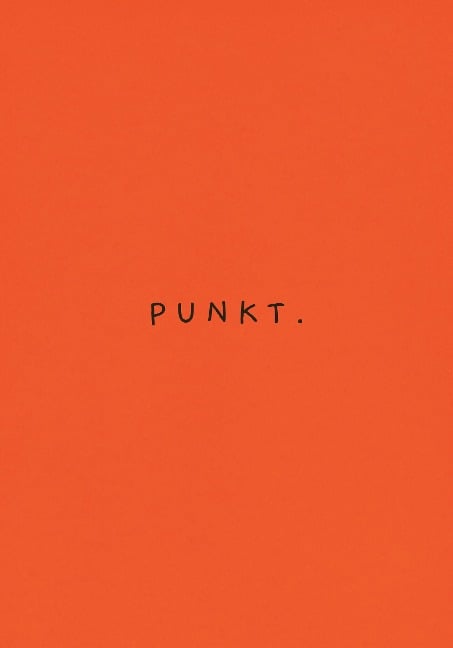 Punkt - Orangefarbene Ausgabe - Kieran E. Scott