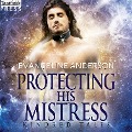 Cover-Bild zum Titel 'Protecting His Mistress' von 'Evangeline Anderson'