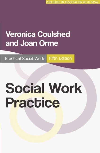 Social Work Practice - Veronica Coulshed, Joan Orme