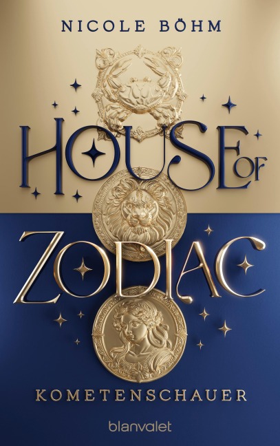 House of Zodiac - Kometenschauer - - Nicole Böhm