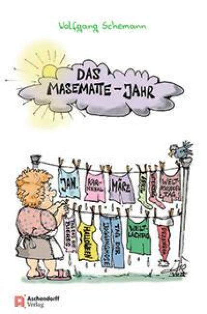 Das Masematte-Jahr - Wolfgang Schemann