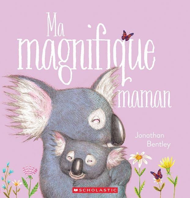 Ma Magnifique Maman - Jonathan Bentley