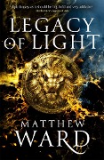 Cover-Bild zum Titel 'Legacy of Light' von 'Matthew Ward'