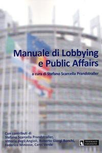 Manuale di Lobbying e Pubblic Affairs - 