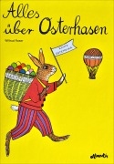 Cover-Bild zum Titel 'Alles über Osterhasen' von 'Wiltrud Roser'