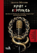 Cover-Bild zum Titel 'Kunst und Kopfkrieg' von 'Laurens Dillmann'