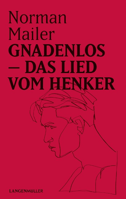 Gnadenlos - Norman Mailer
