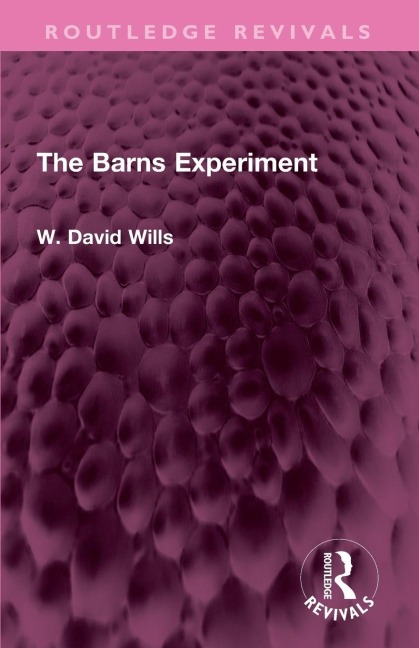 The Barns Experiment - W. David Wills