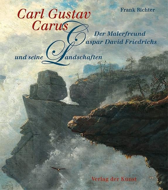 Carl Gustav Carus - Frank Richter