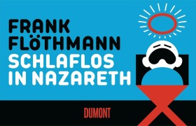 Cover-Bild zum Titel 'Schlaflos in Nazareth' von 'Frank Flöthmann'