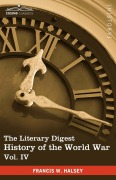 Cover-Bild zum Titel 'The Literary Digest History of the World War, Vol. IV (in Ten Volumes, Illustrated)' von 'Francis W. Halsey'