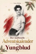 Cover-Bild zum Titel 'Der inoffizielle Adventskalender über  Yungblud' von 'Lucy König'