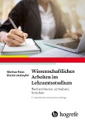 Cover-Bild zum Titel 'Wissenschaftliches Arbeiten im Lehramtsstudium' von 'Markus Roos, Bruno Leutwyler'