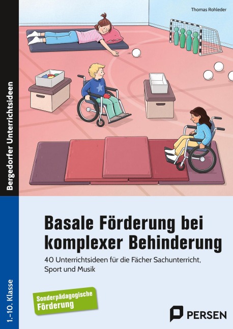 Basale Förderung bei komplexer Behinderung - Thomas Rohleder