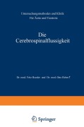 Cover-Bild zum Titel 'Die Cerebrospinalflüssigkeit' von 'Fritz Roeder, Otto Rehm'
