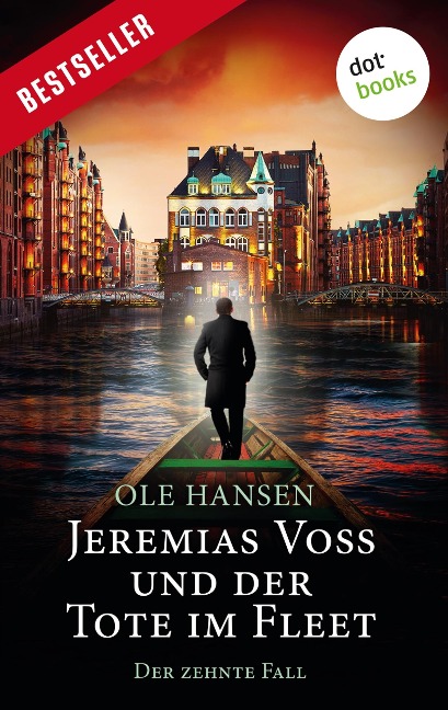 Jeremias Voss und der Tote im Fleet - Der zehnte Fall - Ole Hansen