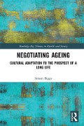 Cover-Bild zum Titel 'Negotiating Ageing' von 'Simon Biggs'