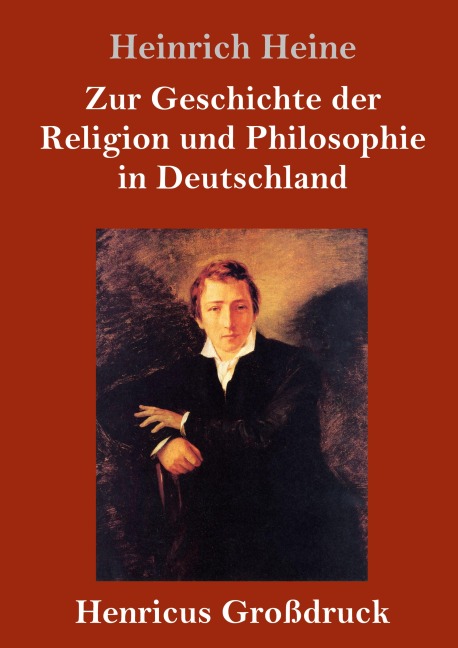 Zur Geschichte der Religion und Philosophie in Deutschland (Großdruck) - Heinrich Heine