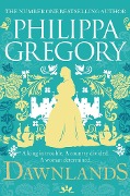 Cover-Bild zum Titel 'Dawnlands' von 'Philippa Gregory'