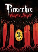 Cover-Bild zum Titel 'Pinocchio, Vampire Slayer Complete Edition' von 'Van Jensen'
