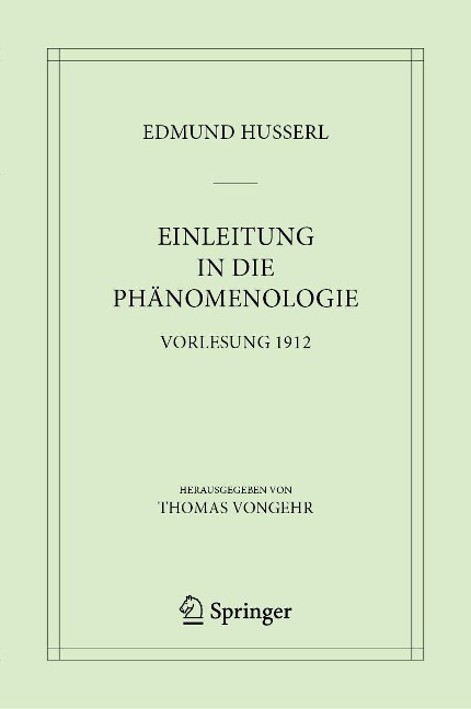 Einleitung in die Phänomenologie - Edmund Husserl