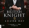 Cover-Bild zum Titel 'British Knight' von 'Louise Bay'