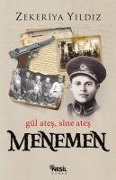 Cover-Bild zum Titel 'Menemen, Gül Ates Sne Ates' von 'Zekeriya Yildiz'