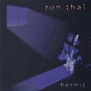 Hermit - Ron Thal