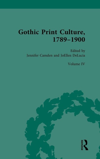 Gothic Print Culture, 1789-1900 - 