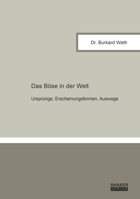 Das Böse in der Welt - Burkard Weth