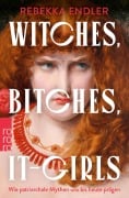 Cover-Bild zum Titel 'Witches, Bitches, It-Girls' von 'Rebekka Endler'