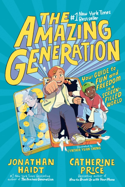 The Amazing Generation - Jonathan Haidt, Catherine Price