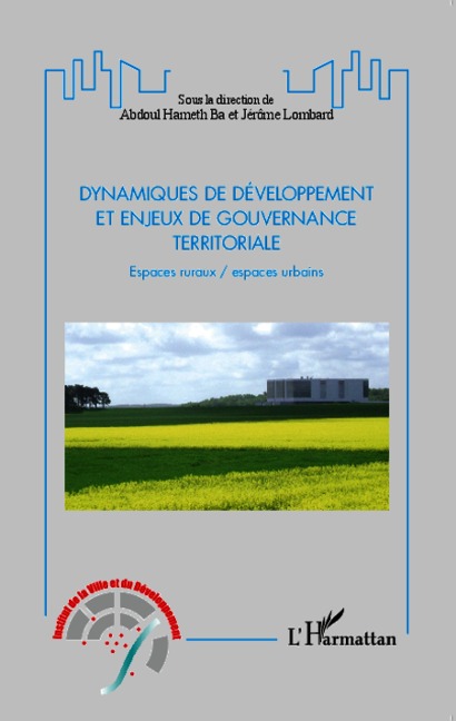 Dynamiques de développement et enjeux de gouvernance territoriale - Lombard, Ba
