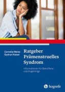 Cover-Bild zum Titel 'Ratgeber Prämenstruelles Syndrom' von 'Cornelia Weise, Gudrun Kaiser'